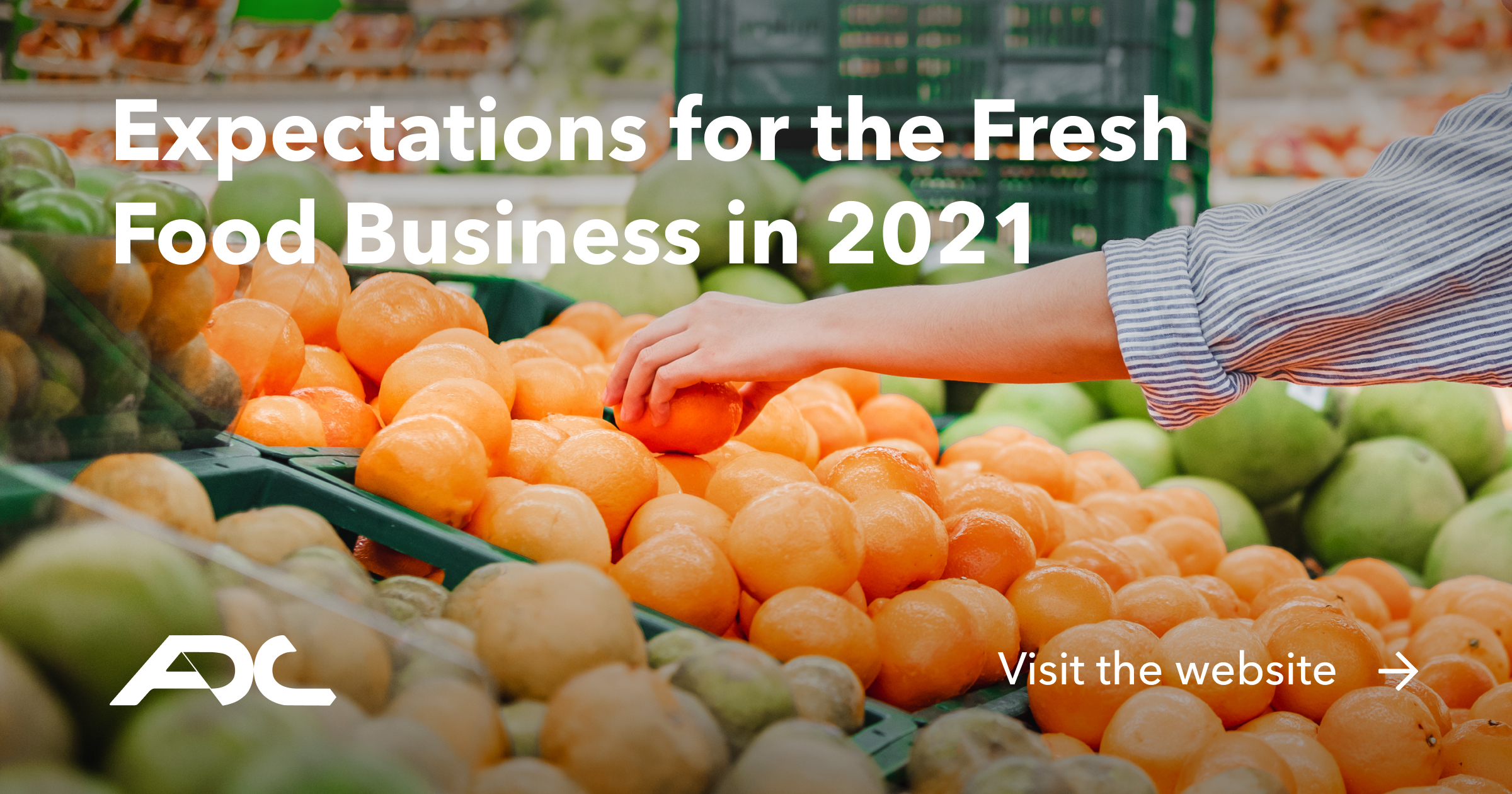 Expectations for the Fresh Food Business in 2021